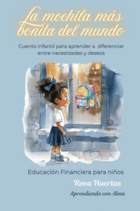 Portada del cuento infantil La mochila más bonita del mundo, de la colección de Educación Financiera para niños de Aprendiendo con Alma